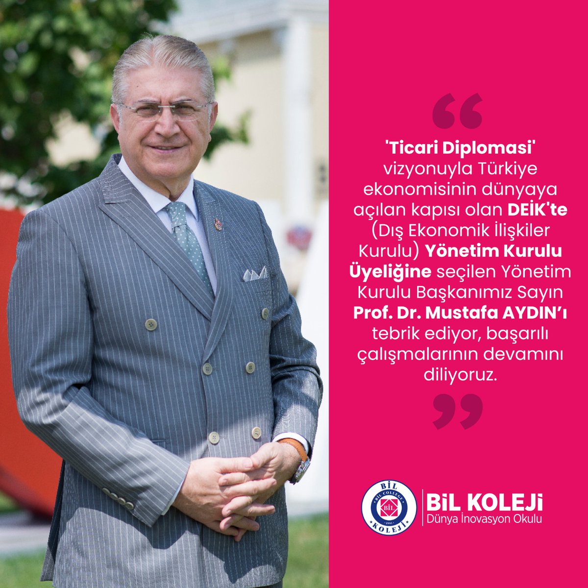 BİL Çocuk Üniversitesi (@bil_cocuk) on Twitter photo Eğitime yaptığı katkılarla ülkemizin global çapta temsilcisi olan BİL Eğitim Kurumları Yön. Kurulu Bşk. Sayın Prof. Dr. Mustafa Aydın, DEİK Yönetim Kurulu Üyeliğine seçilmiştir. Değerli Yönetim Kurulu başkanımızı tebrik eder, başarılarının devamını dileriz.
<a href="/drmaydin/">Prof. Dr. Mustafa AYDIN</a> <a href="/IAUKampus/">İstanbul Aydın Üniversitesi</a> Eğitime yaptığı katkılarla ülkemizin global çapta temsilcisi olan BİL Eğitim Kurumları Yön. Kurulu Bşk. Sayın Prof. Dr. Mustafa Aydın, DEİK Yönetim Kurulu Üyeliğine seçilmiştir. Değerli Yönetim Kurulu başkanımızı tebrik eder, başarılarının devamını dileriz.
<a href="/drmaydin/">Prof. Dr. Mustafa AYDIN</a> <a href="/IAUKampus/">İstanbul Aydın Üniversitesi</a>