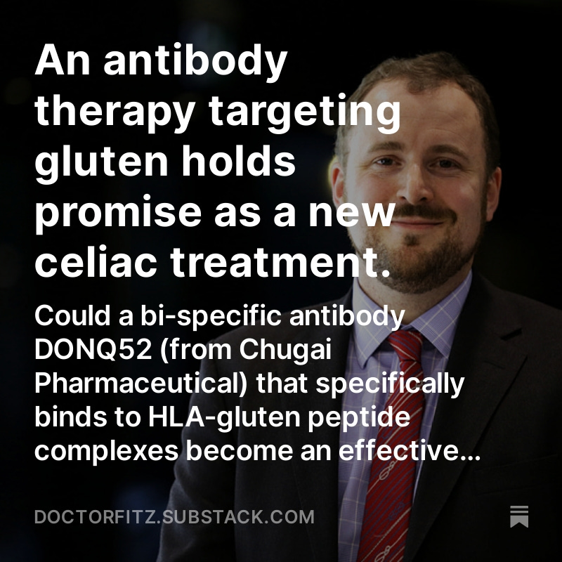 An antibody therapy targeting gluten holds promise as a new celiac treatment. open.substack.com/pub/doctorfitz…