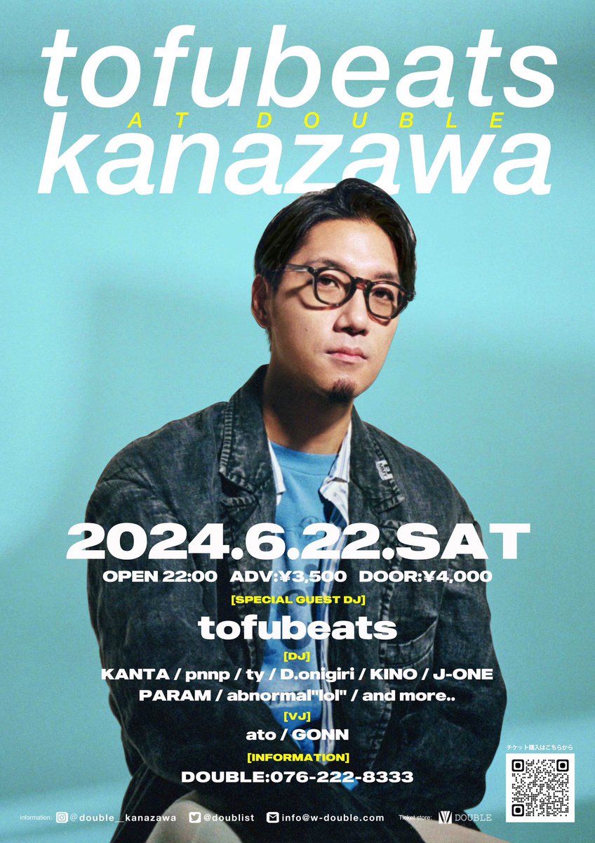 【#6月】
06.22.Sat
<a href="/doublist/">ダブル金沢</a> 金沢

OPEN 22:00

▪︎Special Guest
tofubeats [DJ Set]

and more...

▷Ticket
passmarket.yahoo.co.jp/event/show/det…

▷info
instagram.com/p/C6xJv-ZS4mi/…

#石川