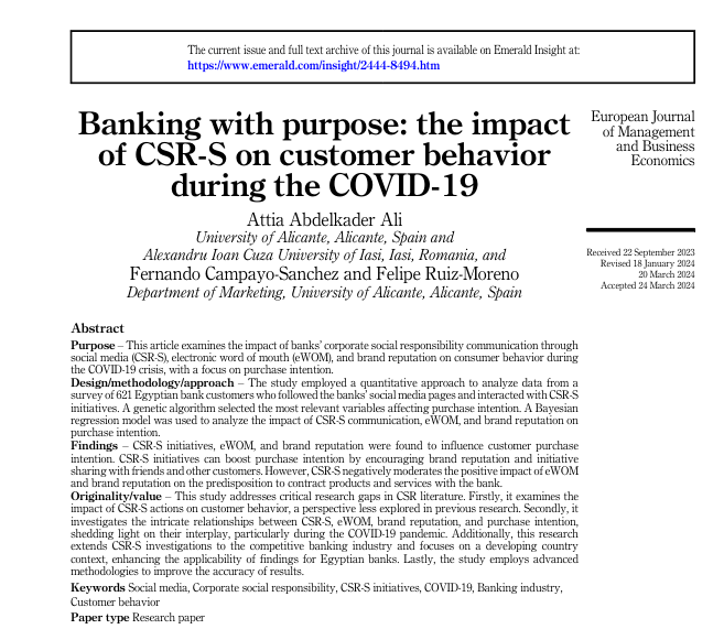felipe ruiz moreno (@feliperuizmo) on Twitter photo Our latest publication, "Banking with Purpose: The Impact of CSR-S on Customer Behavior during COVID-19," in the <a href="/EJMBE_journal/">European Journal of Management&Business Economics</a>, with Fernando Campayo & <a href="/AliAttia33462/">Ali</a>. Special thanks to project grant PID2022-141694NB-I00 by MCIN/AEI/10.13039/501100011033/ERDF, EU Our latest publication, "Banking with Purpose: The Impact of CSR-S on Customer Behavior during COVID-19," in the <a href="/EJMBE_journal/">European Journal of Management&Business Economics</a>, with Fernando Campayo & <a href="/AliAttia33462/">Ali</a>. Special thanks to project grant PID2022-141694NB-I00 by MCIN/AEI/10.13039/501100011033/ERDF, EU