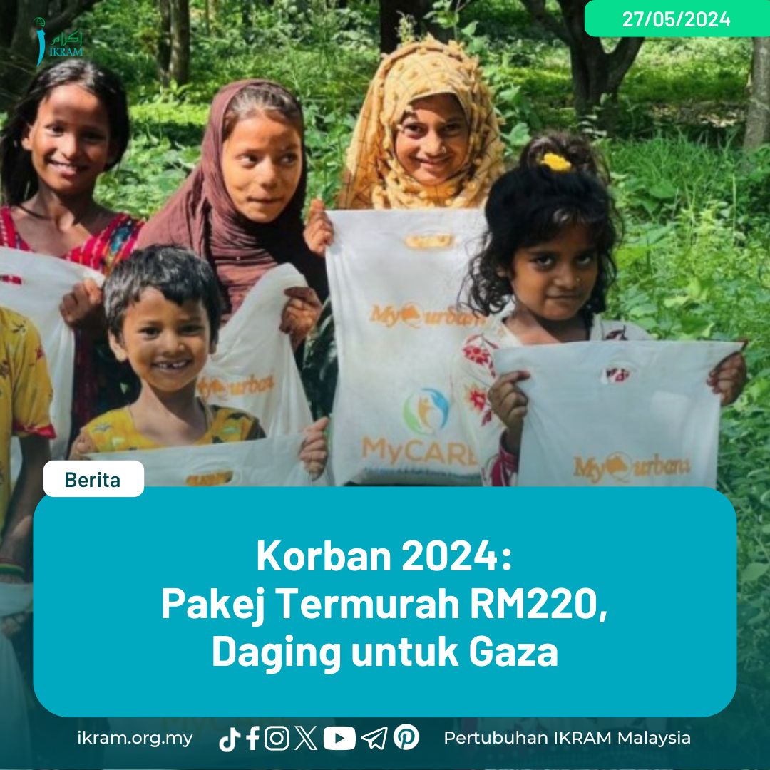 Korban 2024: Pakej Termurah RM220, Daging untuk Gaza 'MyQurbani menyasarkan pengagihan daging korban bernilai RM2 juta ke sembilan buah negara.' Baca lagi: ikram.org.my/korban-2024-pa… #Korban2024 #MyQurbani #MalaysiaNegaraRahmah