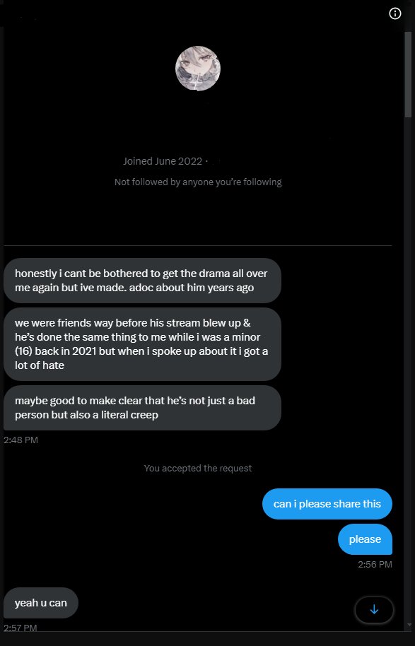 IKeepItTaco's tweet photo. They're not completely baseless or "fake" as you claim. I retracted my claim because it still isn't enough to fully prove it, as others mentioned. 

You have a history of deleting messages, re-making discord accounts, changing your name and age for the past 5 years. Come on. https://t.co/OYkXepVKQE