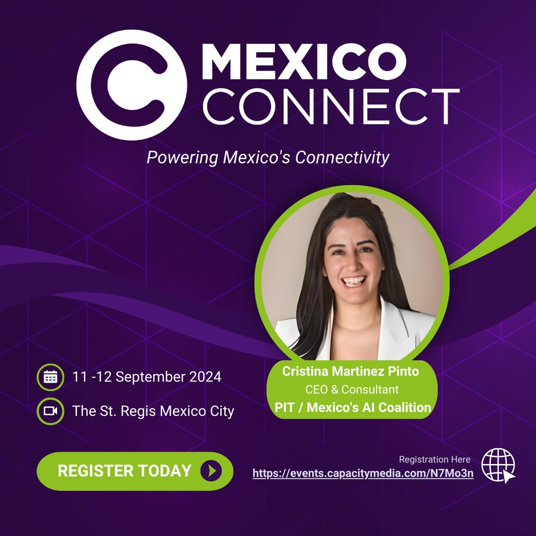 capacitymedia's tweet photo. 🌟Speaker Alert for #MexicoConnect 2024! We're delighted to welcome Cristina Martinez Pinto, CEO &amp; Consultant at PIT / Mexico's AI Coalition, to our lineup of influential speakers.

👉 Join us and be part of shaping Mexico's digital infrastructure https://t.co/gR9sUOnX1I https://t.co/BmmSfskuQD