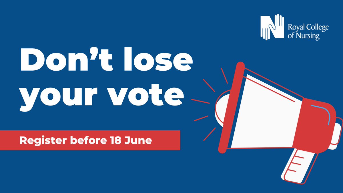 🚨 The deadline to register to vote in the general election is 18 June. Let’s make this the nursing election. Don’t lose your voice; take a few minutes to register to vote. bit.ly/3R0g9FV