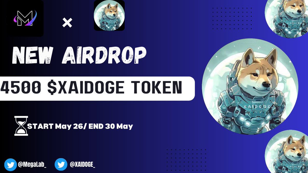 MegaLab_'s tweet image. 🥳 XAIDOGE x Mega Lab FCFS #Airdrop 

🏆 Prize Pool:- $4500 Worth $XAIDOGE Token ( #FCFS )

✅ Follow @XAIDOGE_
✅ Like, RT &amp;amp; Tag 3 Friends
✅ Complete #Gleam ⤵️
gleam.io/LBwVW/megalab-…..

⏳Ends 30 May.
#Airdrops #Giveaway #ETH #Crypto #FCFS #Presale #usdt #Token
