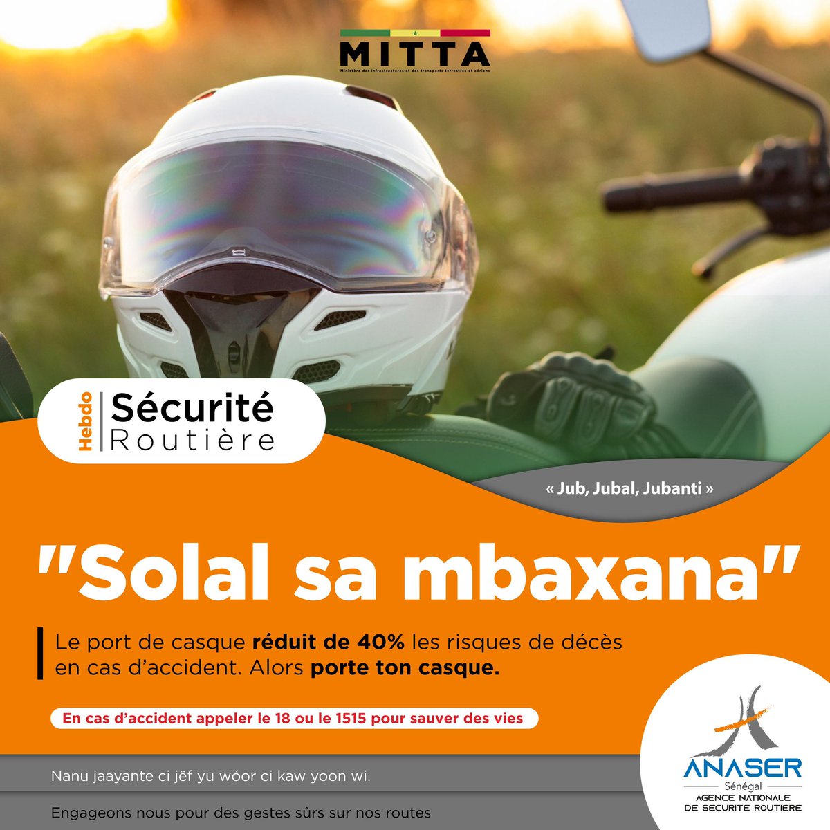 Solal sa mbaxana Sol mbaxana day wàññi 40% ci liy waral dee ci jéya. Leegi nag solal sa mbaxana. Bu jéya amee wooteel ci 18 walla 1515 ngir fanq ay wakkan. ---------------------------------- Porte ton casque Le port de casque réduit de 40% les risques de décès en cas