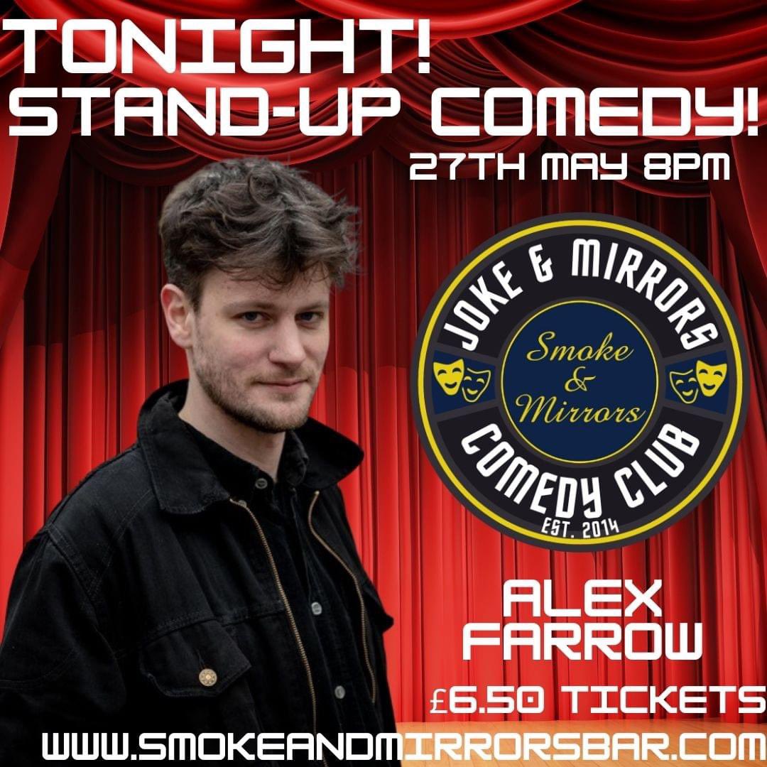 Live Bank Holiday Stand-Up Comedy this evening from 8pm with Comedian Alex Farrow headlining the event host by MC Alasdair Wallace!

Join in the fun by grabbing a ticket now at smokeandmirrorsbar.com/tickets Discount Code MAGICSUMMER will get you 20% OFF!

 #LiveComedy #BuyNow