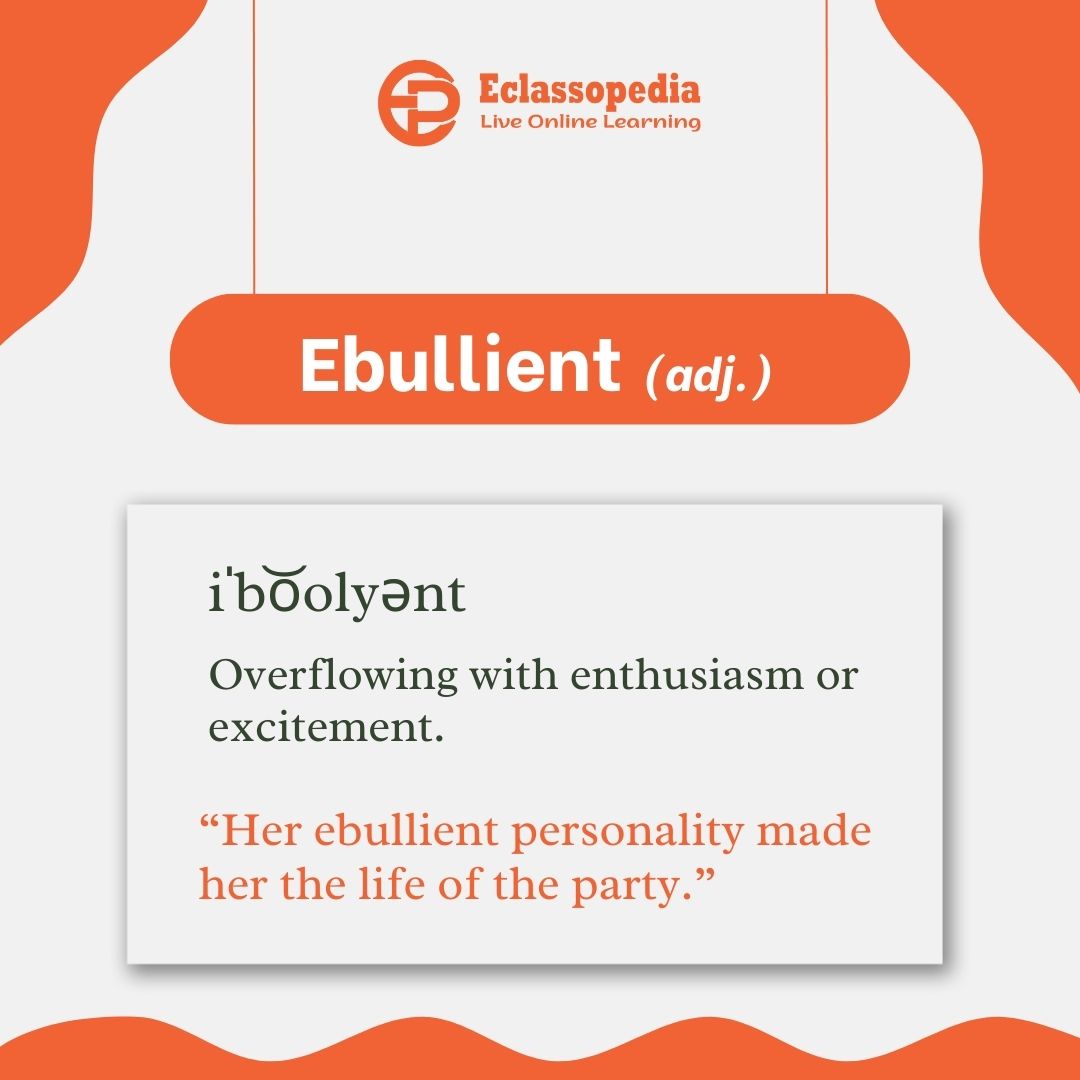 Word of the Day 🌟 🗣 Word of the Day: Ebullient (adj.) 🌈 Whether you're describing a friend's energy or your own excitement, 'ebullient' is the perfect word to add some sparkle to your sentences. #WordOfTheDay #VocabularyBoost #LearnNewWords #Ebullient #LanguageLovers