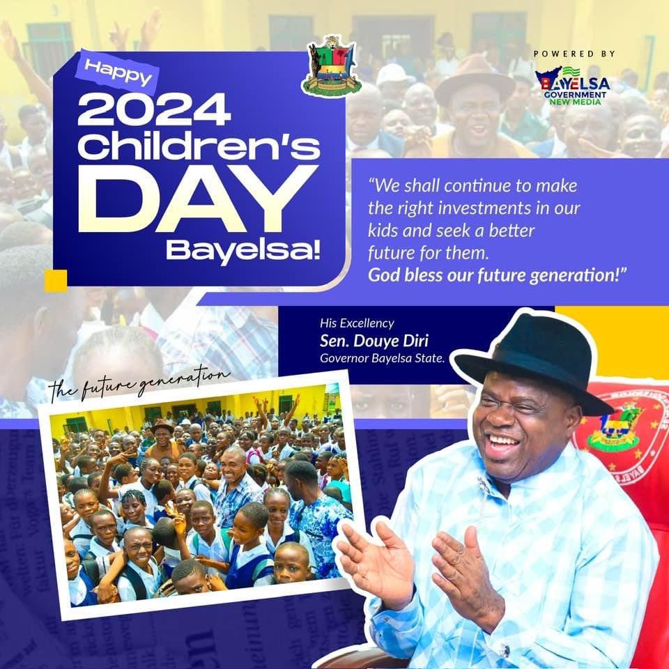 Happy 2024 Children's Day Bayelsa!

Today, I celebrate those precious gifts to our various families. The children represent a greater tomorrow for our nation and State, Bayelsa.
