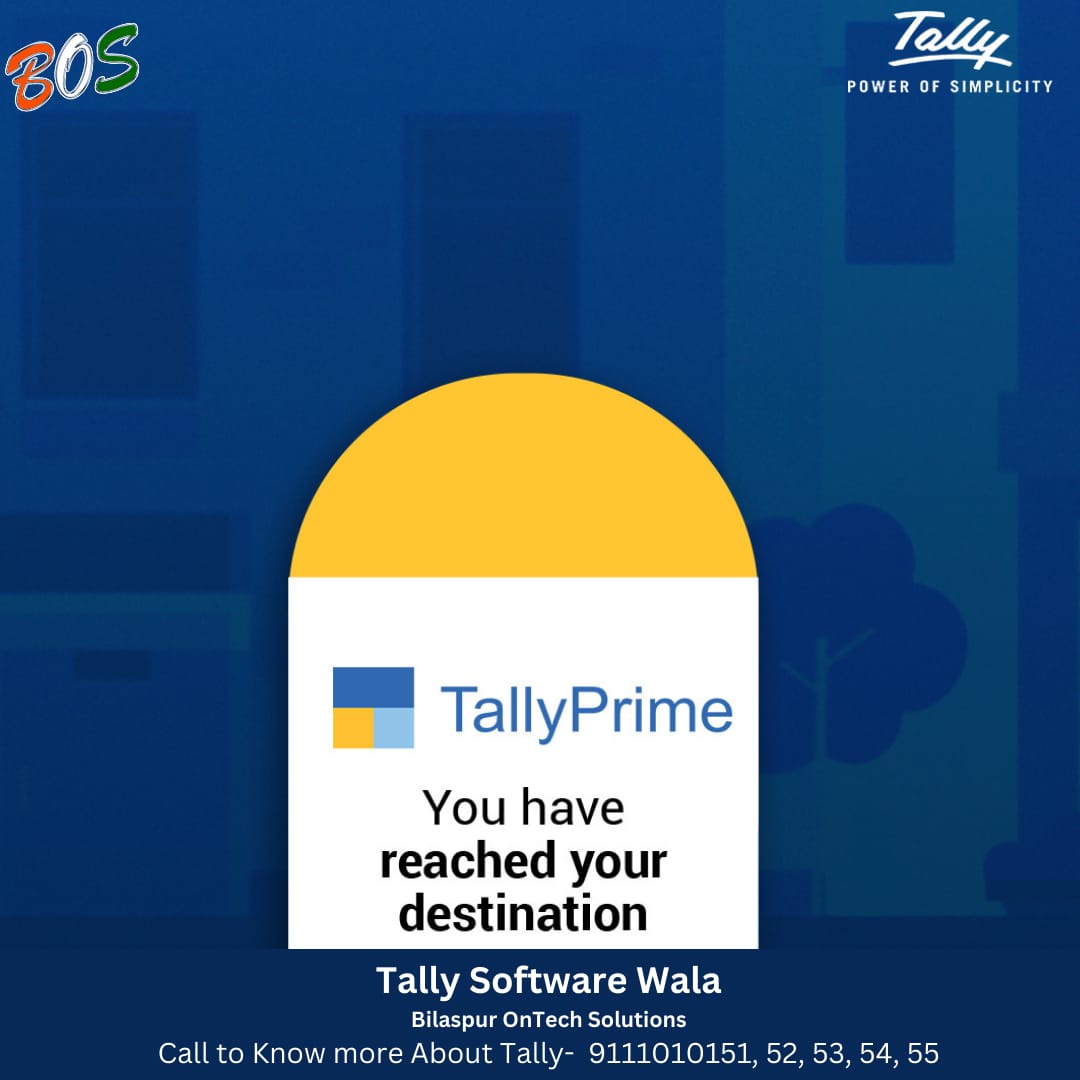 To Know More!
Contact us on- 9111010151, 52, 53, 54, 55

#tallprime #tallybilaspur #tallykorba #tallychhattisgarh #tallysoftwarewala #bilaspurontechsolutions #businessmanagement #thinktallythinkbos