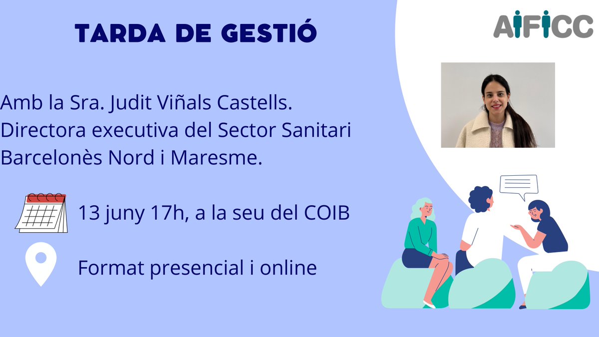 Tarda de gestió #AIFICC amb Judit Viñals, director executiva sector sanitari Barcelonès Nord i Maresme. Un debat obert sobre la gestió en #salut @icscat 🗓️13 de juny 🕐17h 📍COIB