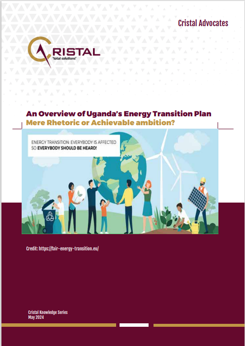 Despite its abundant renewable energy resources s, Uganda struggles with pervasive energy poverty, and the country's energy transition plan, launched on 6th December 2023, seeks to address this issue and foster a sustainable energy future.

cristaladvocates.com/?mdocs-file=22…
