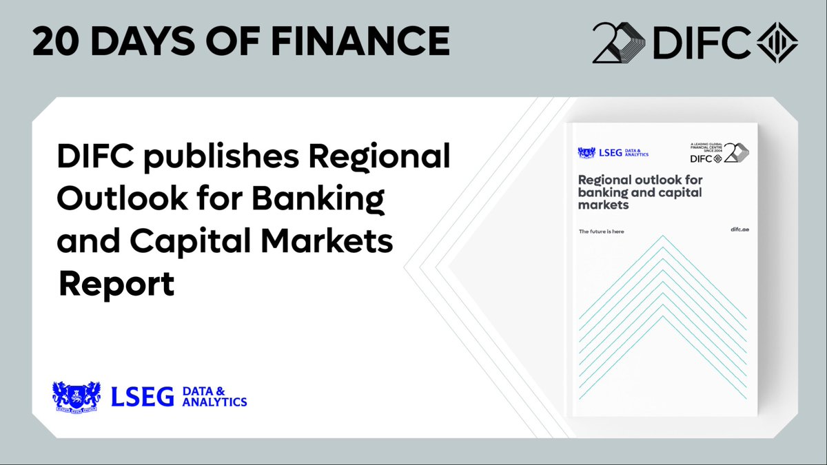 DIFC's tweet photo. As DIFC’s #20DaysofFinance is ending, we gear up for the next phase of the Centre’s 20th anniversary!
#DIFC with LSEG Data & Analytics, released a Regional Outlook for Banking and Capital Markets Report.
Download here: https://t.co/X4Hd77rdkr
Read more: https://t.co/WzgLQpMSRA https://t.co/hgmcGVWVp6