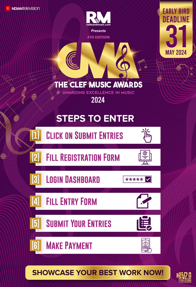 Get Ready to Enter! Follow the easy steps to participate in the Clef Music Awards 2024! 

Submit your entries now | Early Bird Deadline - 31st May 2024

Enter Now: events.indiantelevision.com/the-clef-music…

For More Info: radioandmusic.com/cma-2024/

#CMA2024 #ClefMusicAwards2024 #musicawards2024