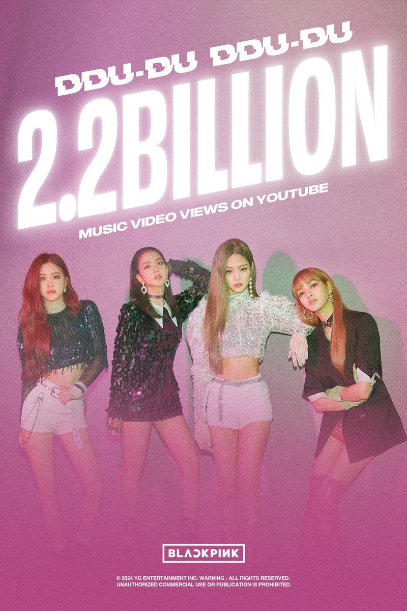 #BLACKPINK '뚜두뚜두 (DDU-DU DDU-DU)' M/V HITS 2.2 BILLION VIEWS @YouTube BLINKs worldwide, thank you so much! 🎥’뚜두뚜두 (DDU-DU DDU-DU)' M/V youtu.be/IHNzOHi8sJs #블랙핑크 #DDU_DU_DDU_DU #뚜두뚜두 #MV #2_2BILLION #YOUTUBE #YG