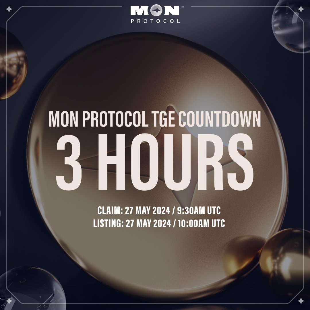 monprotocol's tweet image. 3 MORE HOURS TO TGE

MON Protocol (MON) will go LIVE today 27 May 2024

Claim: 9:30am UTC
Listing: 10:00am UTC 

Pixelmon NFTs and Presale Participants can check their allocation here: app.monprotocol.ai/claims

Use Official Links Only, Stay Vigilant, Always Verify.

Centralised…