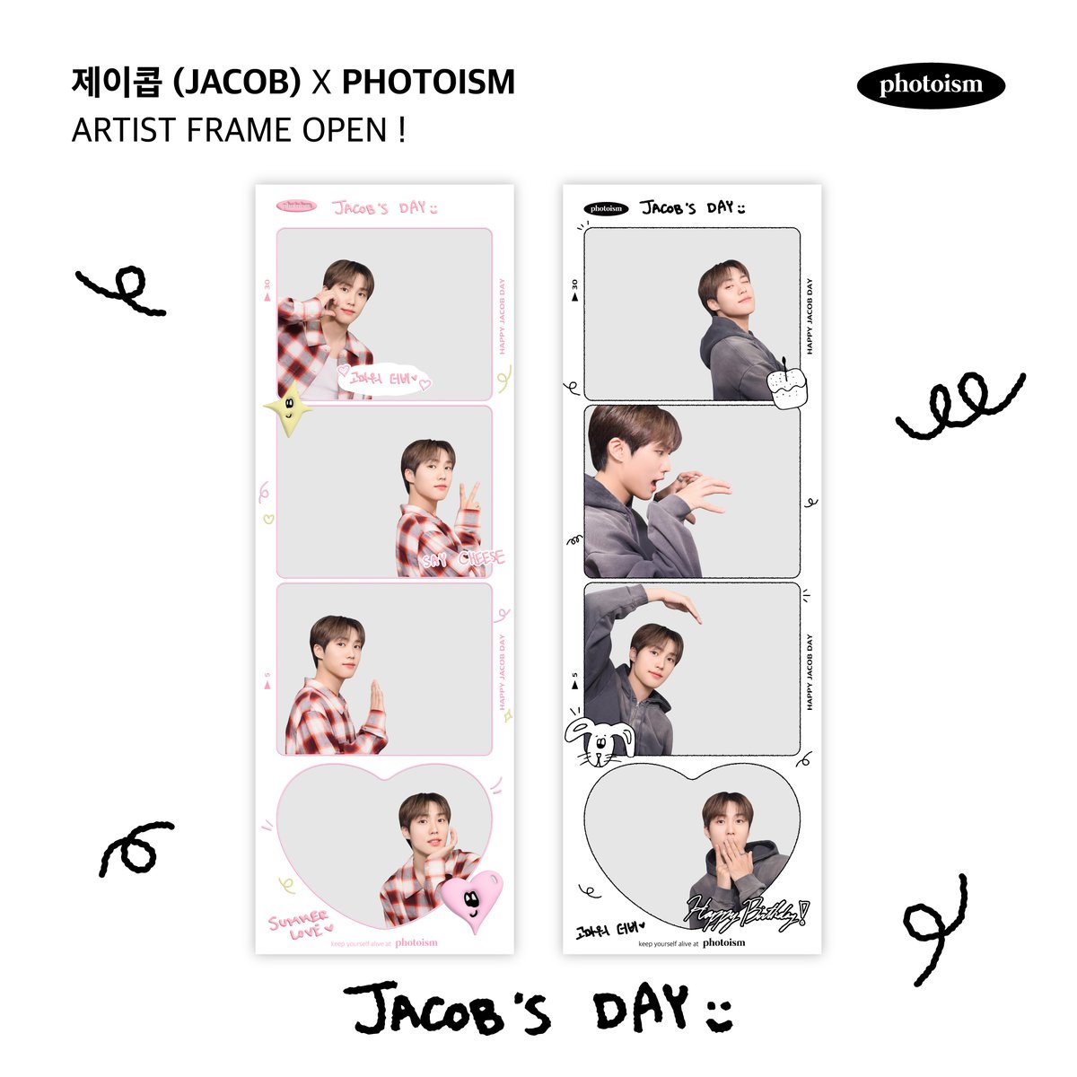 photoism_ph's tweet photo. PHOTOISM X JACOB
ARTIST FRAME OPEN !

The <JACOB> artist frame will be released on photoism to celebrate his birth day.

Take photos and make special memories with <JACOB> photo frame !

* PERIOD : May 30 - June 29 (KST)

Keep yourself alive at PHOTOISM https://t.co/vGwsxlCXpl