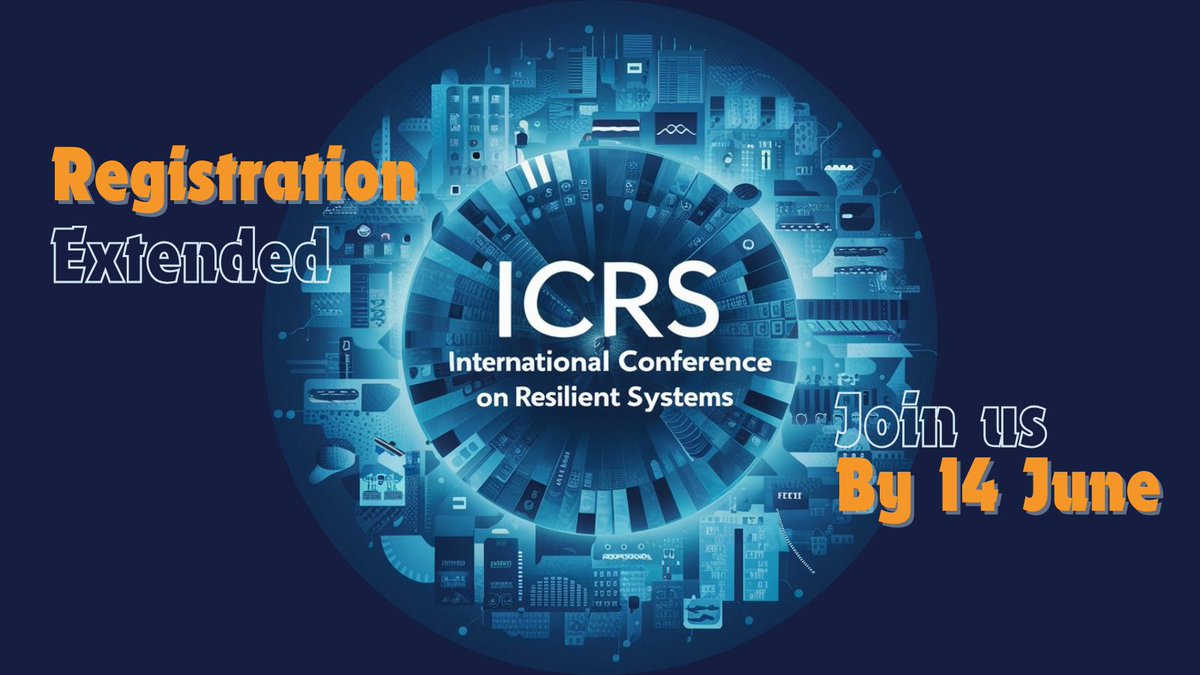 📢 Exciting News! 🌟 Registration for the International Conference on Resilient Systems (ICRS) 2024 is now extended until June 14, 2024! Don't miss out on this opportunity to join us for insightful discussions and networking. Register now at conftool.org/resilience2024/