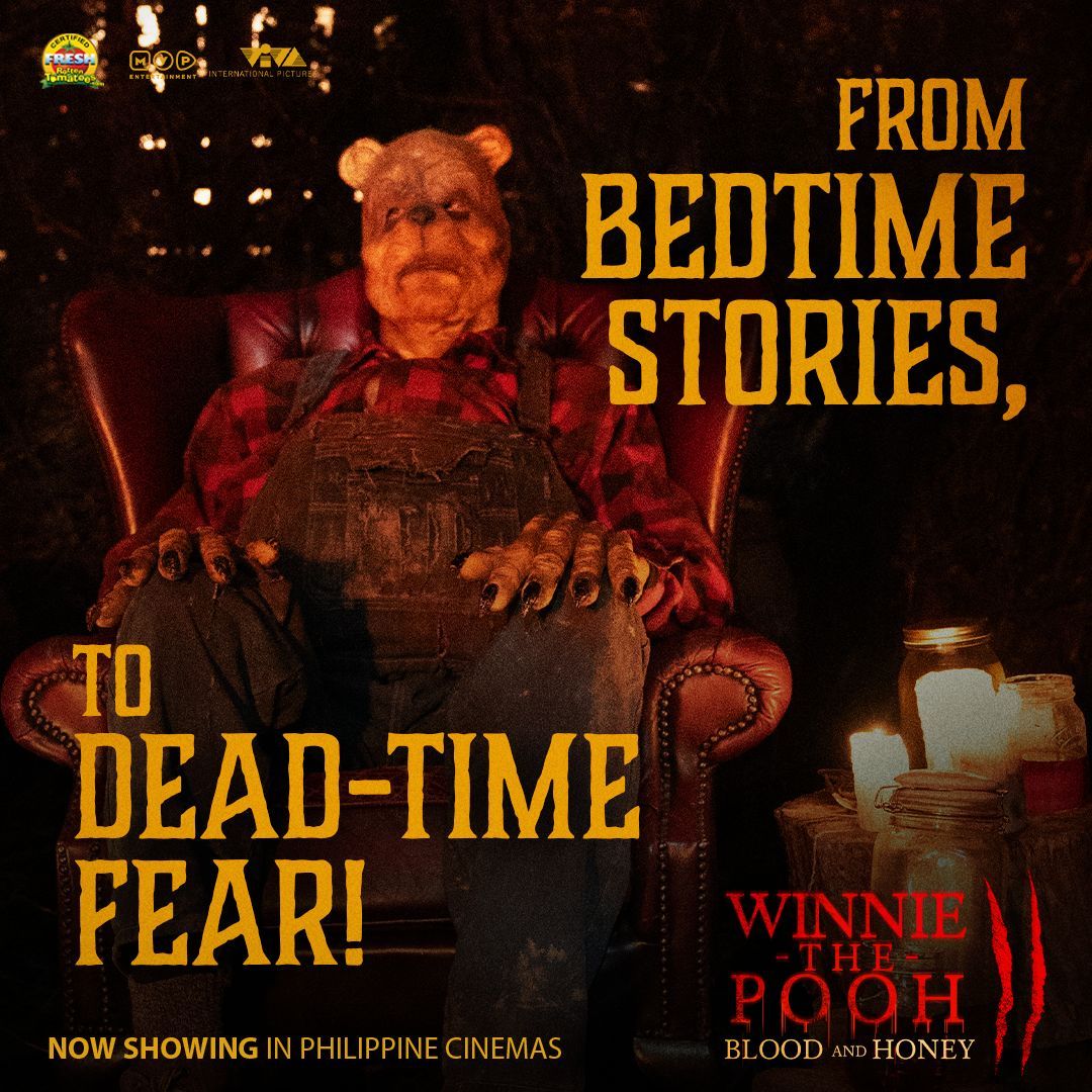 ARE YOU IN FOR SOME BLOODTHIRSTY STORY? The DEADLY and HORRIFYING sequel has returned to the Philippine big screen! 'WINNIE THE POOH: BLOOD and HONEY 2', NOW SHOWING in Philippine Cinemas! #WinnieThePooh2 #Blood&Honey2