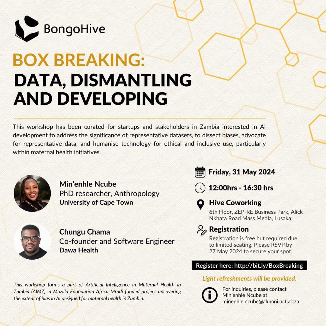 BongoHive (@bongohive) on Twitter photo BOX BREAKING AI Workshop๐ฉโ๐ป
This Friday, 31st May we host PhD Researcher, Anthropology, <a href="/elhnenim_/">Min'enhle Ncube</a> and <a href="/dawa_health/">Dawa Health</a> Co-founder and Software Engineer, Chungu Chama to explore AI, Representative Datasets & AI Biases.
Register: bit.ly/BoxBreaking
โฐ12:00hrs BOX BREAKING AI Workshop๐ฉโ๐ป
This Friday, 31st May we host PhD Researcher, Anthropology, <a href="/elhnenim_/">Min'enhle Ncube</a> and <a href="/dawa_health/">Dawa Health</a> Co-founder and Software Engineer, Chungu Chama to explore AI, Representative Datasets & AI Biases.
Register: bit.ly/BoxBreaking
โฐ12:00hrs