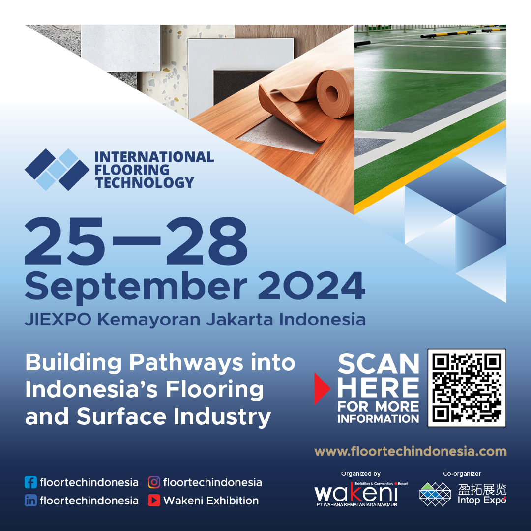 Temukan tren terkini dan teknologi mutakhir dalam industri lantai dan permukaan di pameran FLOORTECH INDONESIA 2024!

Raih kesempatan untuk menjelajahi inovasi terbaru dan terkoneksi dengan pemimpin pasar di industri.

Daftarkan kunjungan Anda!
🔗floortechindonesia.com/visitors-regis…