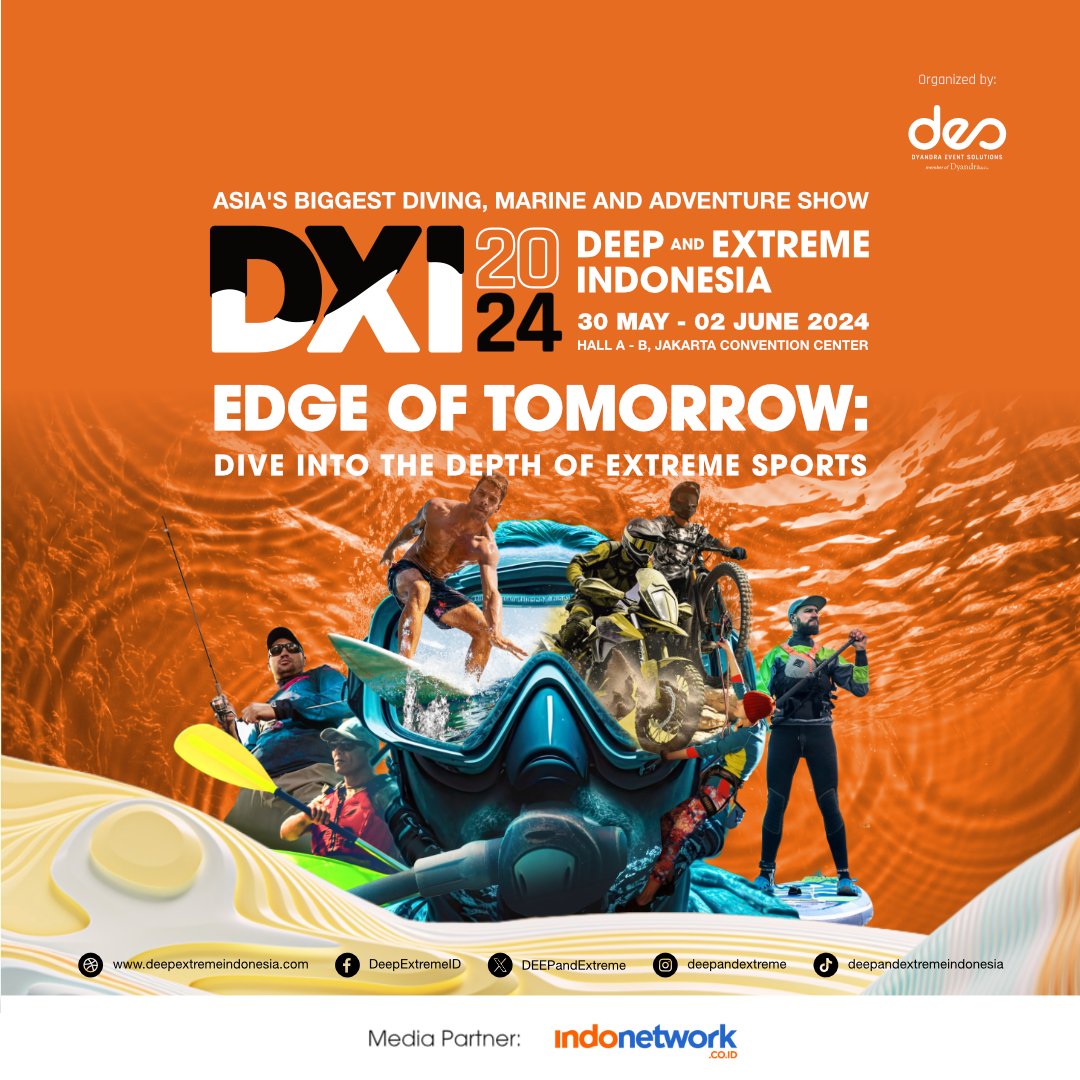 Ayo gabung di petualangan seru DXI 2024! 🏄🏻

Jadi bagian dari #SobatDXI dan temukan keseruan olahraga ekstrem dan air. Jangan sampai ketinggalan! ✨

See You at #DXI2024
📆 30 May - 2 June 2024
📍Hall B, Jakarta Convention Center
