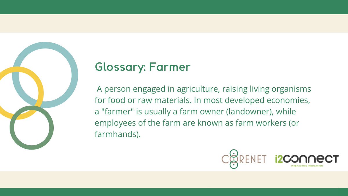 💚 Who is a farmer? What is a farmer's role? We assume that we know, but do we really? Find out below! For more #SFSC terminology follow @i2connect_EU & us #i2connect #COREnetproject