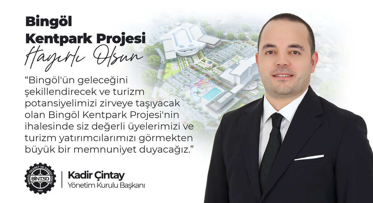 “Bingöl Ticaret ve Sanayi Odası olarak, başta üyelerimiz olmak üzere tüm iş insanlarını Bingöl Kentpark Projesi'ne yatırım yapmaya davet ediyoruz.”

<a href="/Kadir_Cintay12/">Kadir Çintay</a> 
Yönetim Kurulu Başkanı

🔗bintso.org.tr/Bas%C4%B1nOdas…