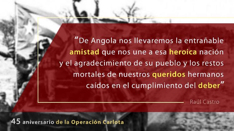 #FidelPorSiempre “Se iniciaba lo que dio en llamarse Operación Carlota, nombre en clave de la más justa, prolongada, masiva y exitosa campaña militar internacionalista de nuestro país” #CubaViveEnSuHistoria