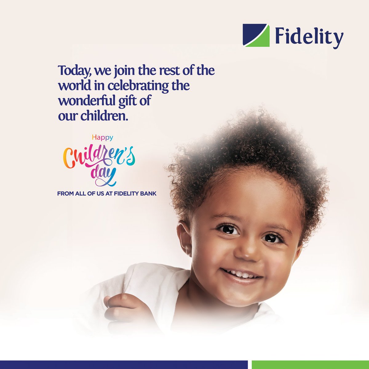 Today, we celebrate the wonderful gift of Children! Happy Children's Day from all of us at Fidelity Bank. #WeAreFidelity #TheLifestyleBank #FidelitySweeta