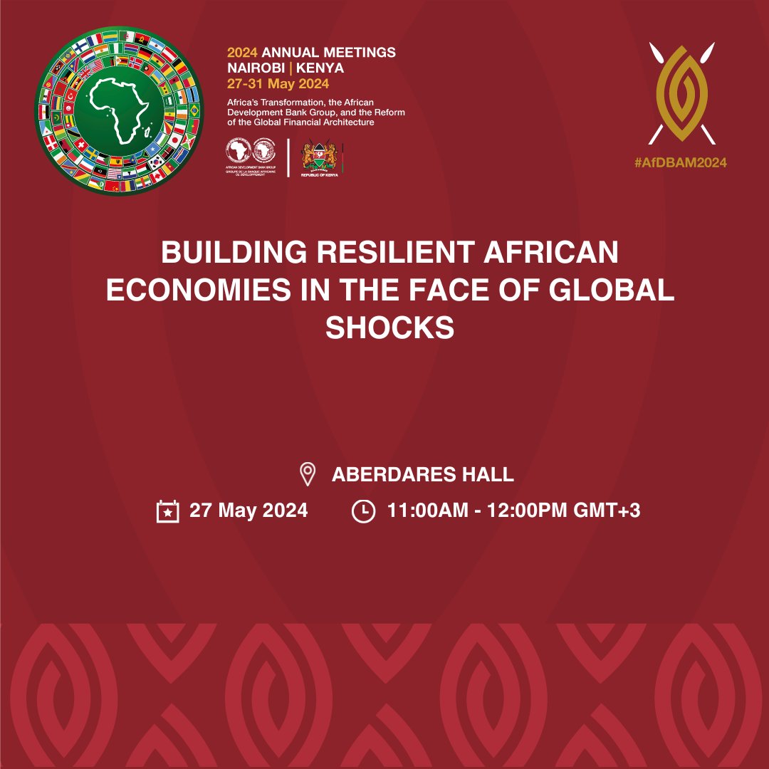 STARTING SOON Building Resilient African Economies in the Face of Global Shocks ⏰11:00am - 12:00pm GMT+3 📍Aberdares Hall WATCH LIVE EN: bit.ly/3UPGSWM FR: bit.ly/3X2QCjv #AfDBAM2024