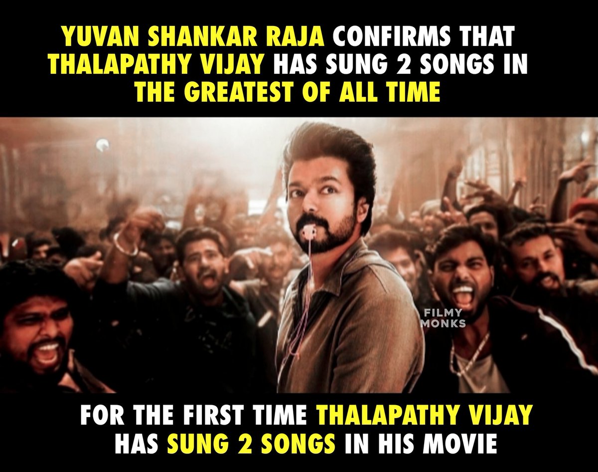 #ThalapathyVijay has sung two songs in #TheGreatestOfAllTime! ❤️