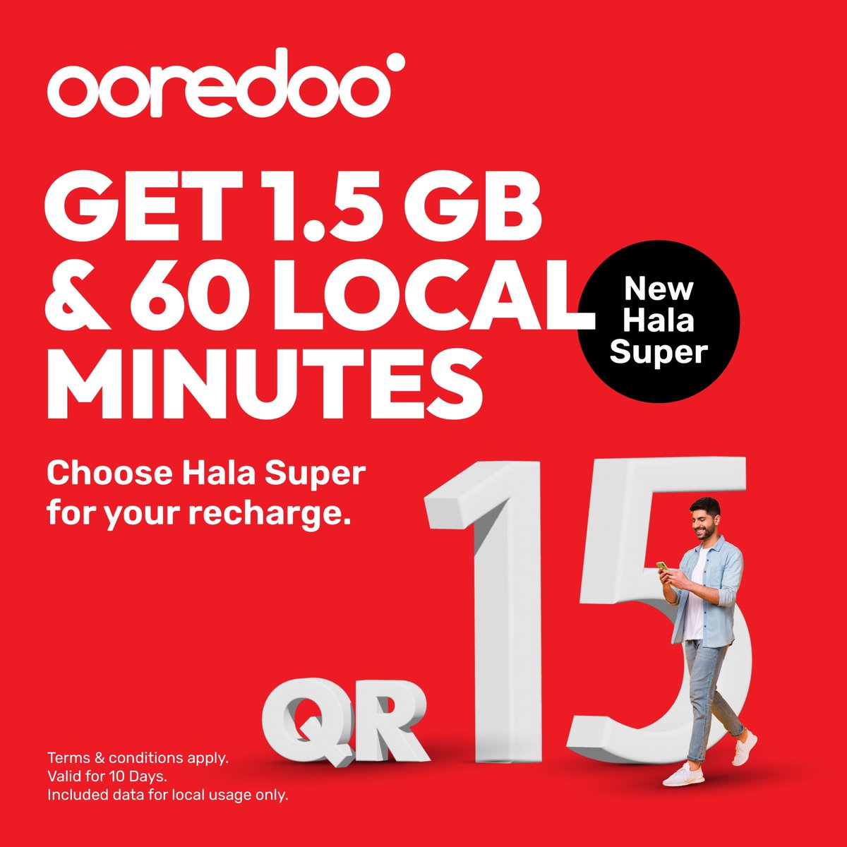 🔴 Recharge with Hala Super and get 1.5 GB data + 60 local minutes valid for 10 days. 🌟 *T&Cs apply. #Ooredoo #UpgradeYourWorld #HalaSuper