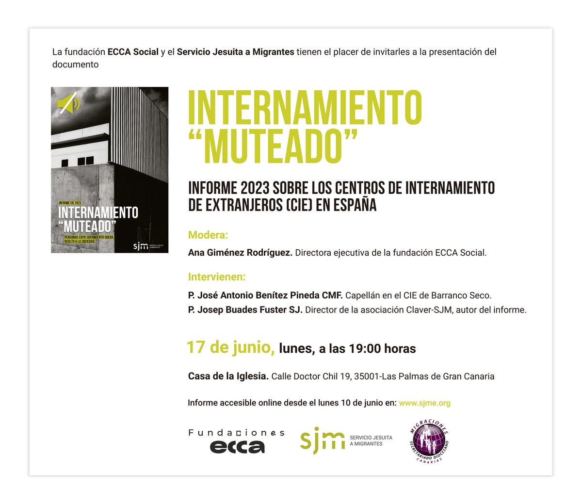 📌Las Palmas de Gran Canaria

🗓Lunes 17 junio
🕰️19:00 h.
🏛️Casa de la Iglesia, <a href="/DiocesisCanaria/">Diócesis de Canarias</a> 
🗣️ Con la participación de capellán en #CIE Barranco Seco, <a href="/anagimenez_ecca/">Ana Giménez ✳️</a> y Josep Buades. 
♾ Organiza <a href="/eccasocial/">Fundación ECCA Social</a> y <a href="/FundacionesECCA/">Fundaciones ECCA</a>.