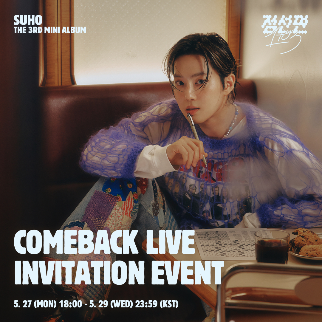 [수호 미니 3집 '점선면 (1 to 3)' 발매기념 SUHO 수호 ‘점선면 (1 to 3)’ Comeback Live 초대 이벤트] 🖤  

수호 미니 3집 '점선면 (1 to 3)' 발매를 기념하여 SUHO 수호 ‘점선면 (1 to 3)’ Comeback Live에 여러분을 초대합니다~!💌 
자세한 내용은 SMTOWN &STORE 온라인에서 확인하세요!🙌🏻