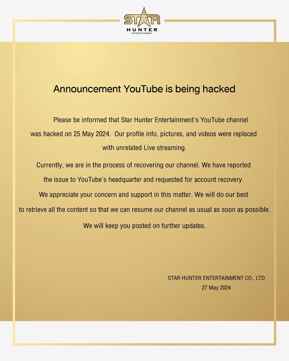 starhunter_ent's tweet photo. อัปเดต : YouTube Channel ของ Star Hunter Entertainment ถูกแฮก

UPDATE:  Announcement YouTube is being hacked

#StarHunterEntertainment https://t.co/GRWhjCHSX9