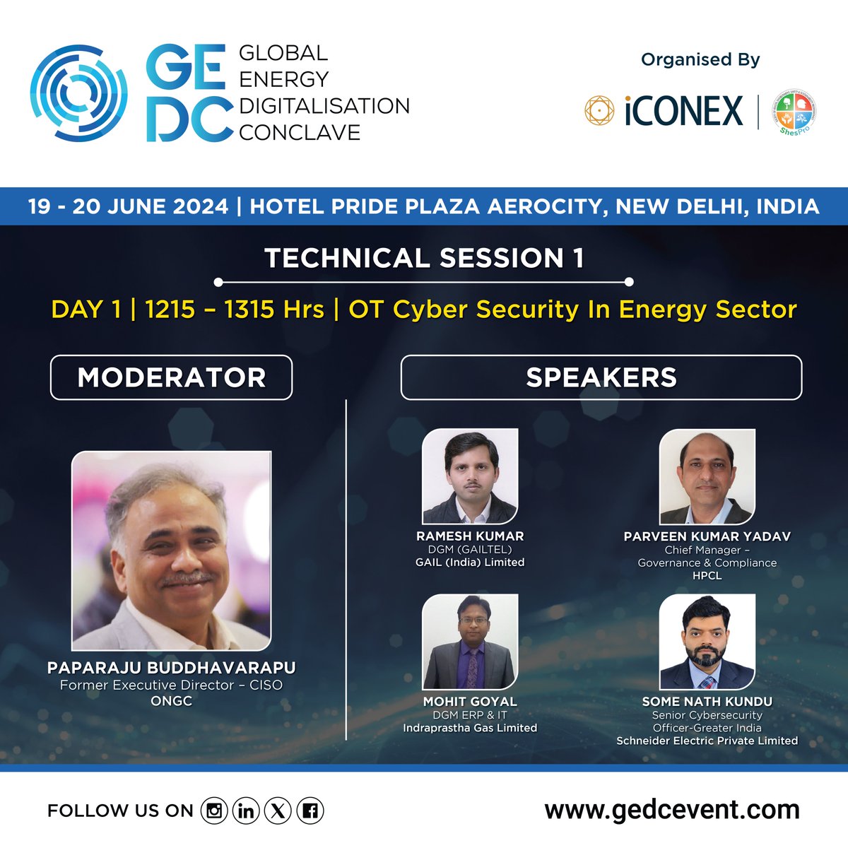 Mohit Goyal, DGM ERP & IT, @IGLSocial

@KunduSome, Senior Cybersecurity Officer-Greater India, @SchneiderIndia 

Date:- 19 – 20 June 2024 
Venue:- Hotel Pride Plaza Aerocity, New Delhi, India  

#GEDC2024 #TechnicalSession #speakers