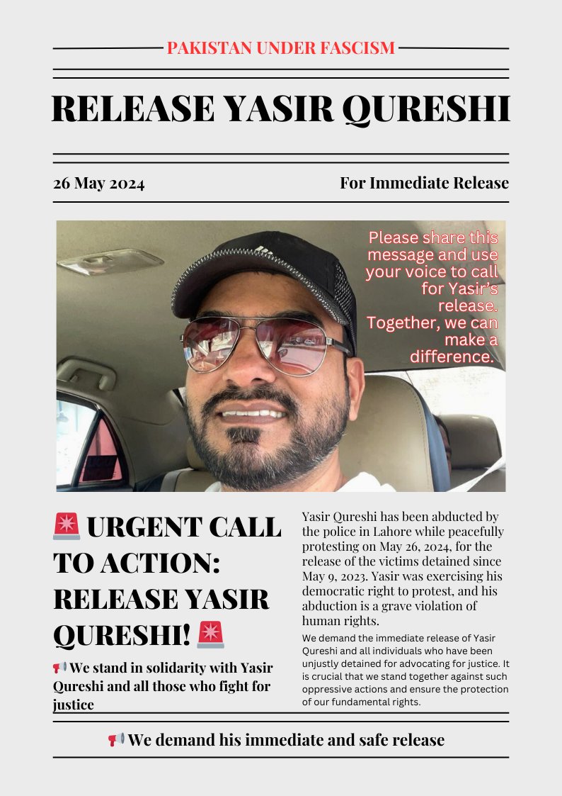 🚨 Urgent: Yasir Qureshi abducted by police in Lahore during a peaceful protest on May 26, 2024, for the release of 9th May 2023 victims. This is a violation of human rights. Demand his immediate release! #ReleaseYasirQureshi #JusticeForAll #HumanRights