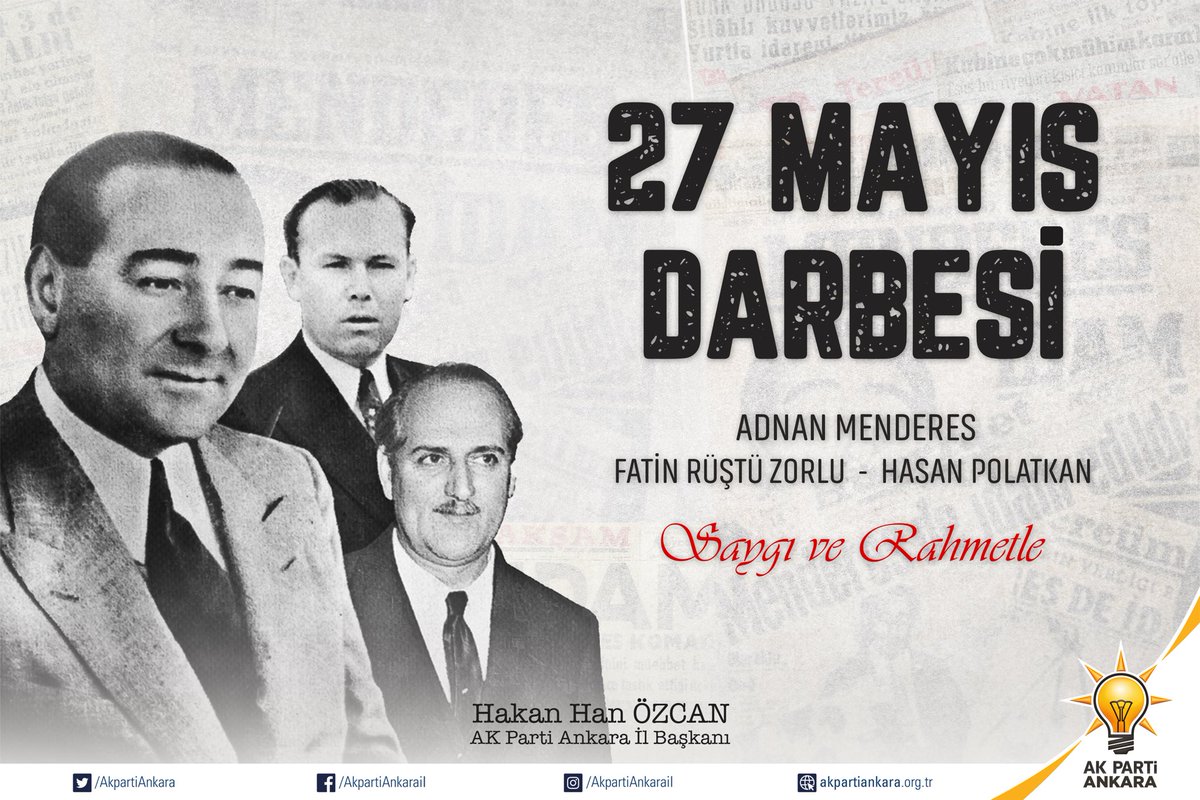 Türk demokrasi tarihine kara bir leke olarak geçen #27Mayıs darbesinin 64. yıldönümünde merhum Başbakan Adnan Menderes ve dava arkadaşlarını rahmetle yad ediyor; vatana hizmet edenlere darağacını reva gören darbeci zihniyetleri bir kez daha kınıyorum.