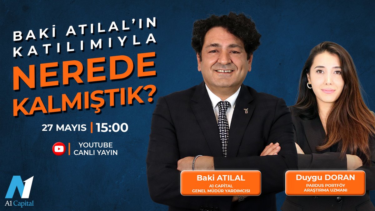 📈Finans dünyasının nabzını tutmaya devam ediyoruz!📉 Para ve sermaye piyasaları ile ilgili son gelişmeleri A1 Capital Araştırma Genel Müdür Yardımcımız @bakiatilal ; Pardus Portföy Araştırma Uzmanımız @ddygylmz moderatörlüğünde yorumluyor. 🗓 27 Mayıs Pazartesi 🕒 15.00 📺