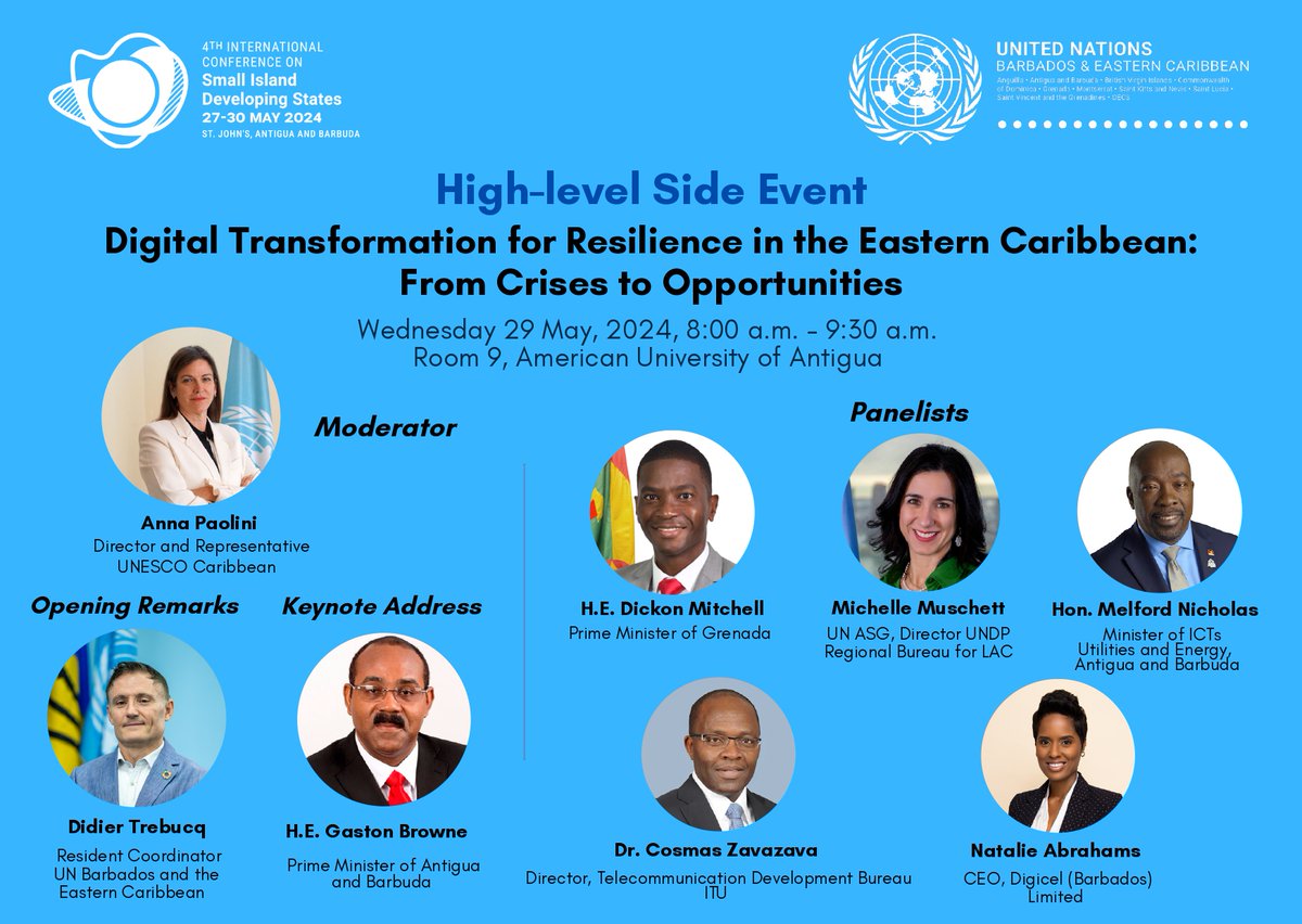 The future of the Eastern Caribbean is digital! Join our high-level side event at #SIDS4 (May 29th) &amp; explore how tech can unlock opportunity. Join the distinguished panel featuring regional Prime Ministers 🇦🇬🇬🇩 and Leaders and Senior UN officials 🇺🇳: bit.ly/3Kite9X