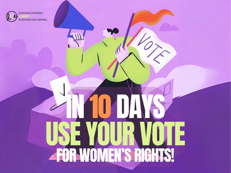 🚨 10 days to go until #EUelections2024! 📅 From 6-9 June, #UseYourVote and elect feminist leaders who will support women's active participation in green and digital transitions. 📚 More: womenlobby.org/Manifesto2024