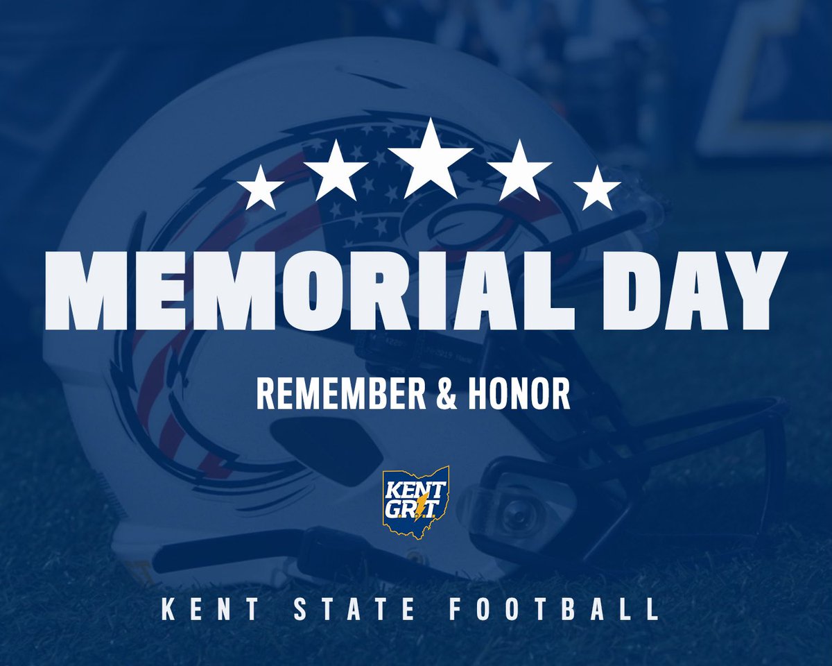 Today, and every day, we honor and remember those who have sacrificed their lives for our country. 🇺🇸 #KentGRIT⚡️| #ALLIN