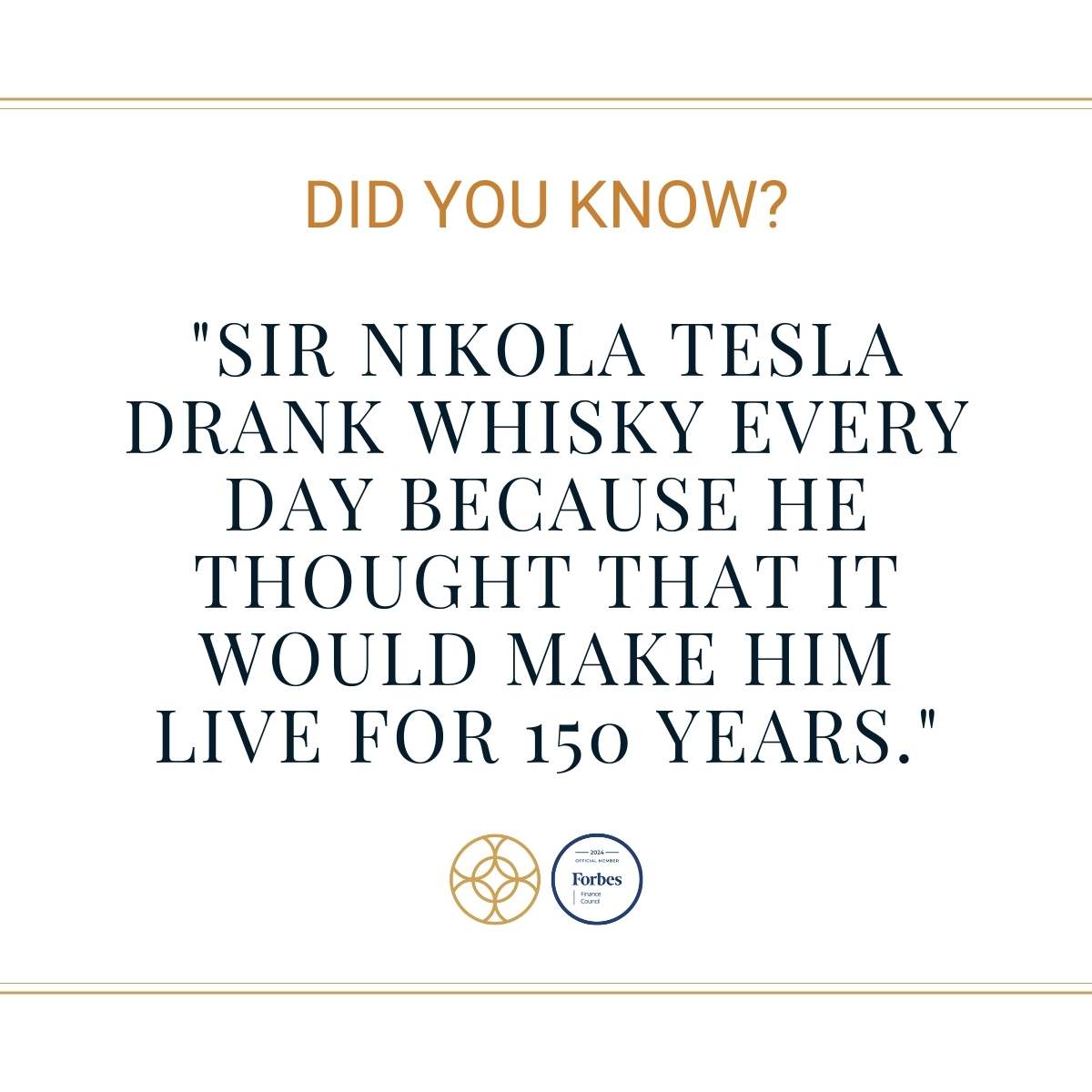 Did you know? Legendary inventor Nikola Tesla believed in the power of whisky as the elixir of life, aiming to live to 150 years!

#WhiskyWisdom #NikolaTesla #ElixirOfLife #Whisky1901