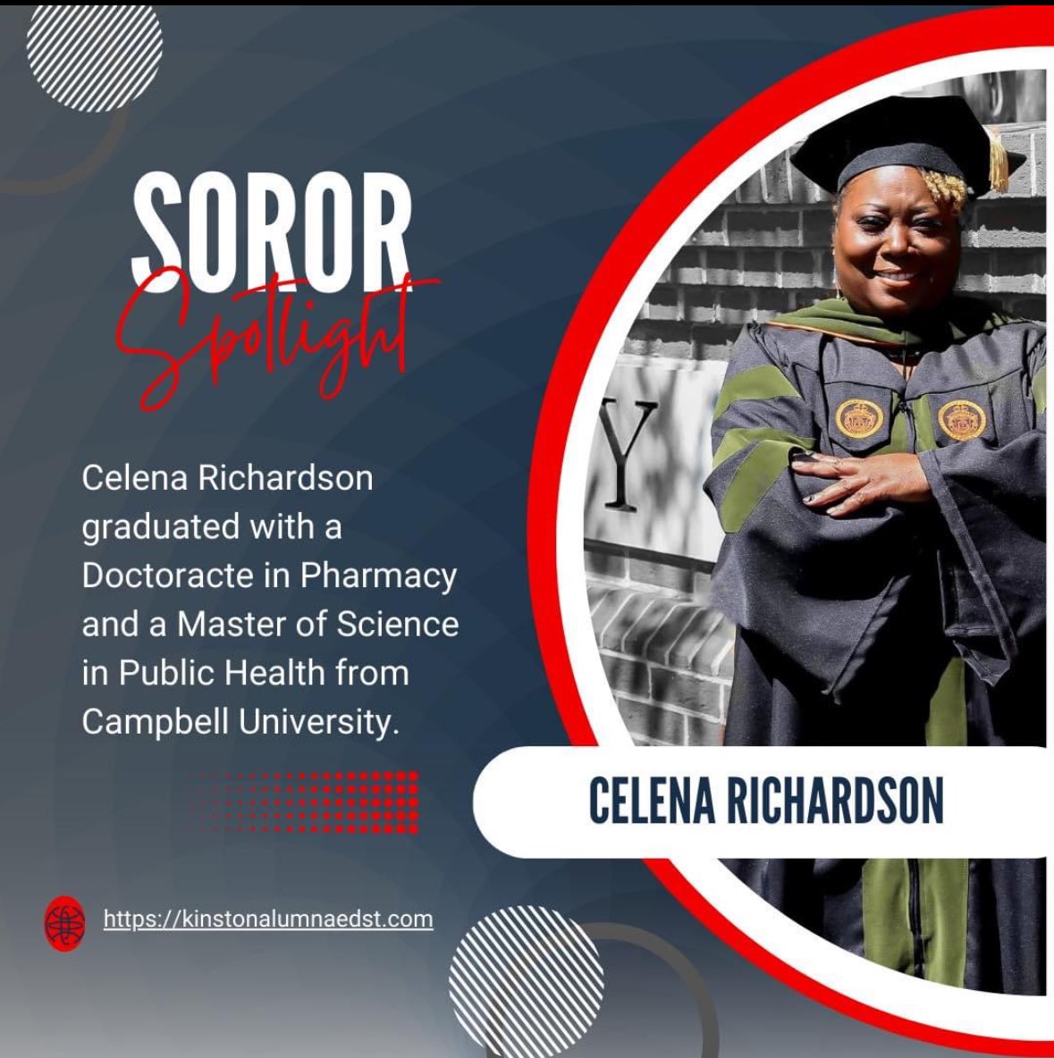 Soror Celena Richardson recently Graduated from Campbell University with her Doctorate in Pharmacy and a Master of Science in Public Health. She recently matched in a pharmacy residency at Novant Health Presbyterian Medical Center in Charlotte, NC.  #KAC #DST1913 #SensationalSAR