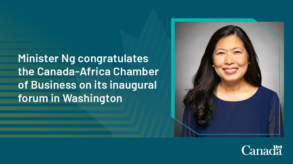 Minister Ng recently congratulated @CanAfricaBiz on its inaugural Canada-Africa Business Forum in #Washington. The #CanadaAfrica trade relationship continues to grow! #CanadaAfricaTrade #BusinessOpportunities