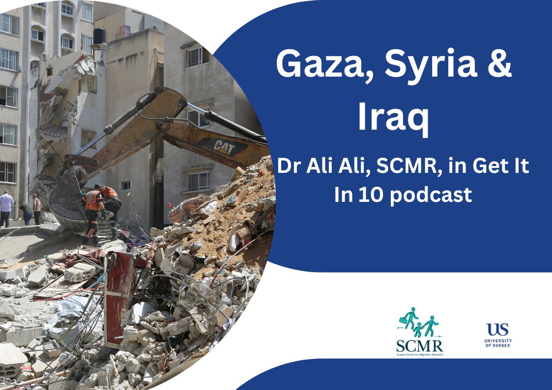 Listen to SCMR & @sussexgeog Dr Ali Ali @ali_ak_ali talking to Get It In 10 podcast on displacement and domicide in the Middle East rb.gy/tzytz4
