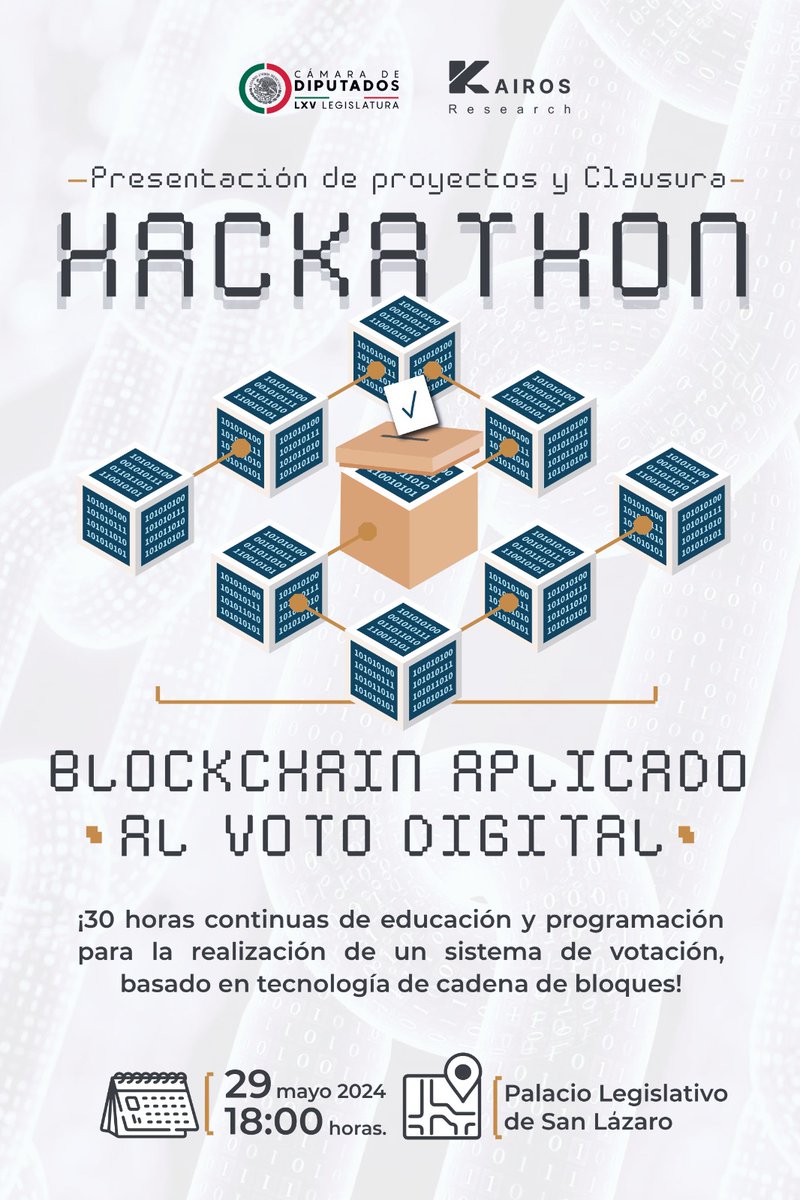 📌 Acompáñanos en el #Hackathon “Blockchain aplicado al voto digital”, que busca desarrollar un sistema de votación mediante tecnología basada en cadena de bloques.

🗓️ 29 de mayo
🕰️18:00 h
📍 Palacio Legislativo de San Lázaro