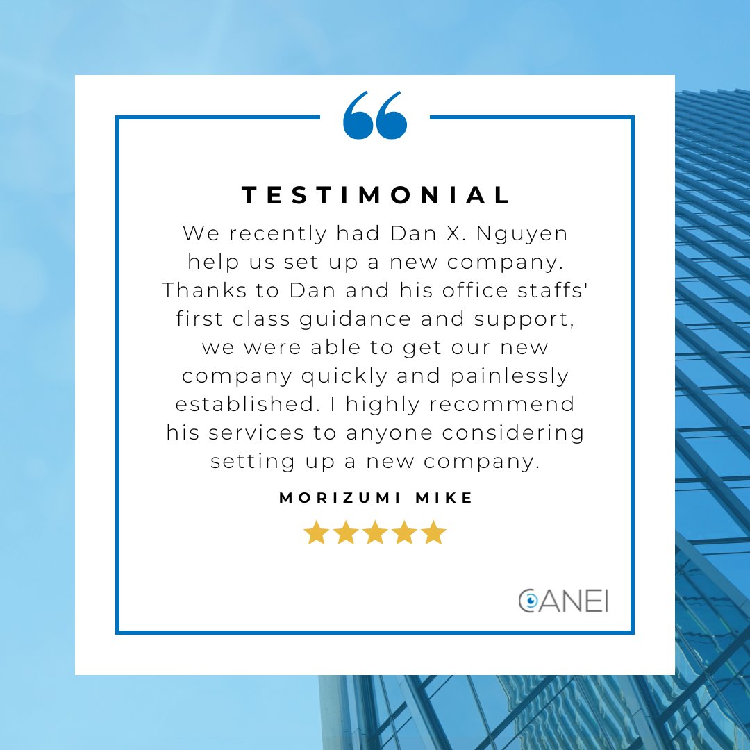 Thrilled to share Morizumi Mike's testimonial: 
'Thanks to Dan X. Nguyen, setting up our new company was quick and painless. Highly recommend!' 

With CANEI, expect top-notch support for your entrepreneurship journey! 💼💪 

#Testimonial #CompanySetup #Entrepreneurship