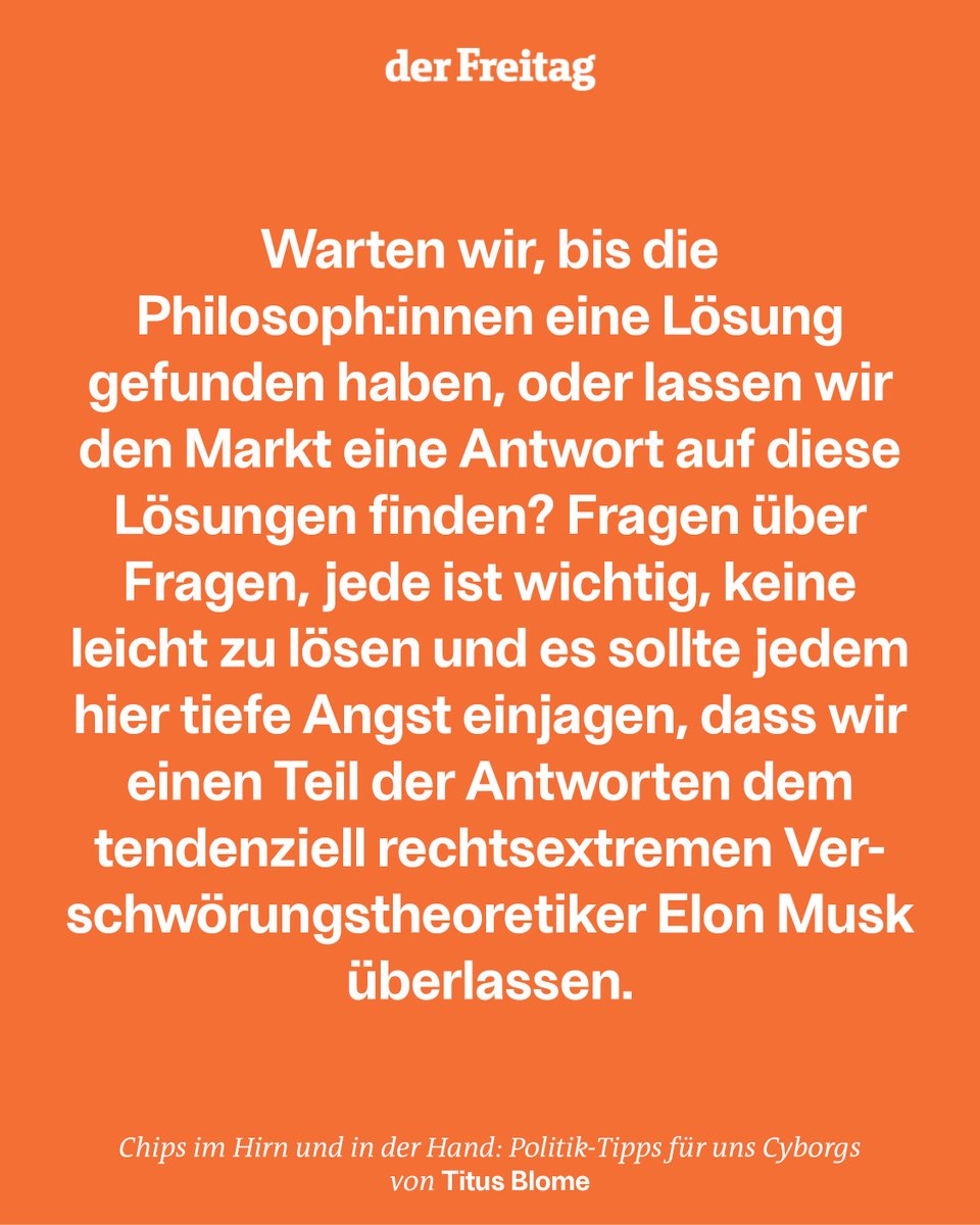 Seit kurzem verpflanzt Elon Musk Computerchips in menschliche Gehirne. Hier schaudert es vielen: Was heißt das für uns, wenn wir zu Cyborgs werden? Doch wichtiger ist: Wir sind es längst 🔗 freitag.de/autoren/titus-… 📝 Titus Blome @derLampenputzer